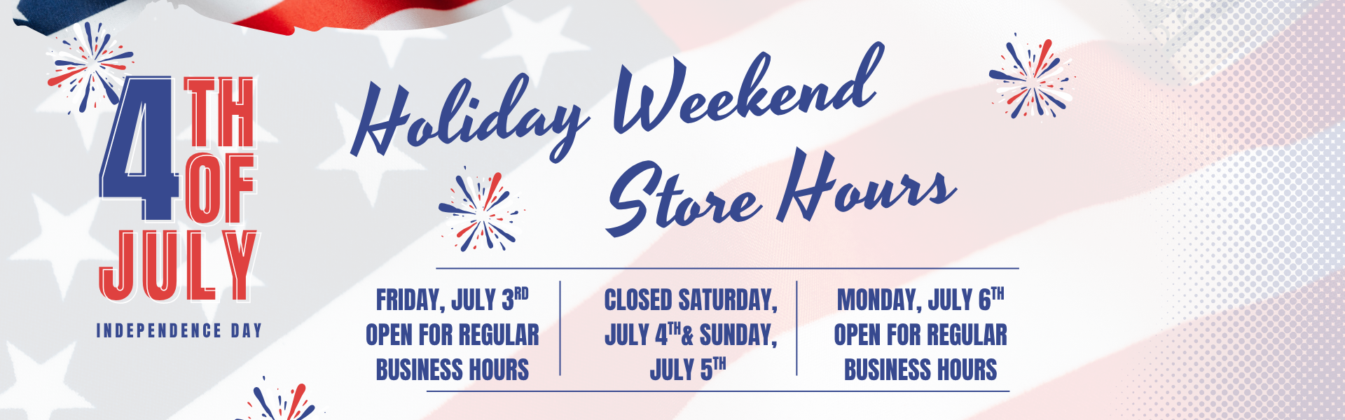 4th of July Hours